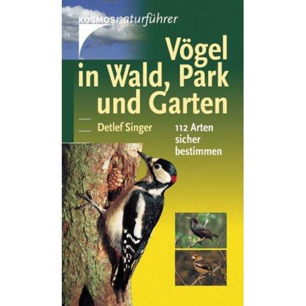 Kosmos Verlag Ptaki w lesie, parku i ogrodzie