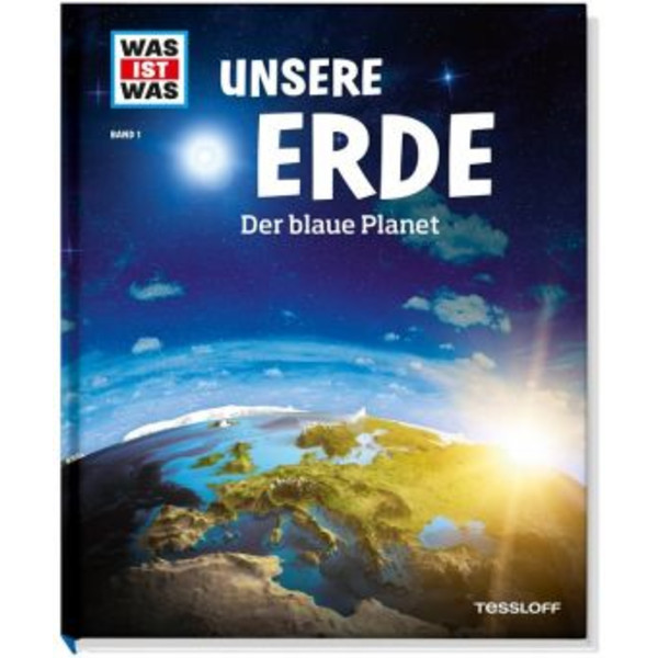 Tessloff-Verlag WAS IST WAS - tom 001: Nasza Ziemia