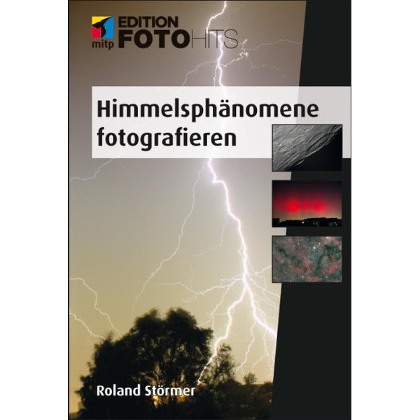 mitp-Verlag Fotografujemy zjawiska na niebie (Himmelsphänomene fotografieren)