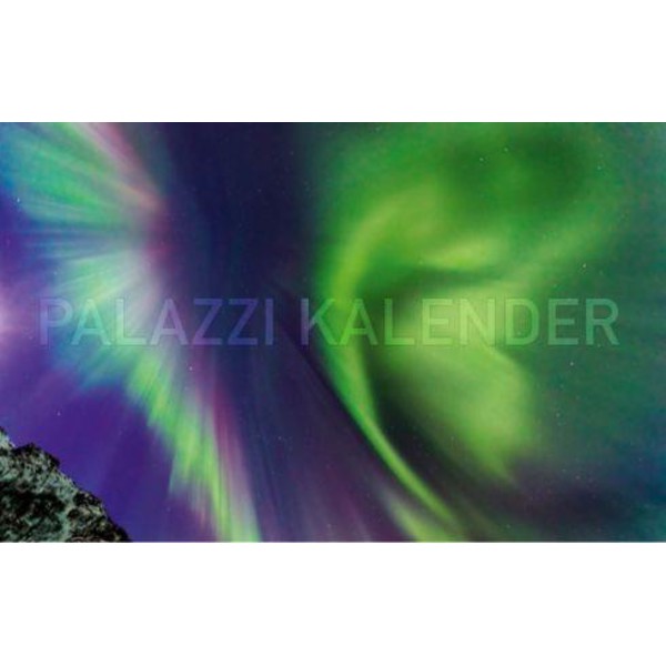 Palazzi Verlag Kalendarze Zorza polarna - światła na niebie (Polarlicht - Himmlisches Leuchten)
