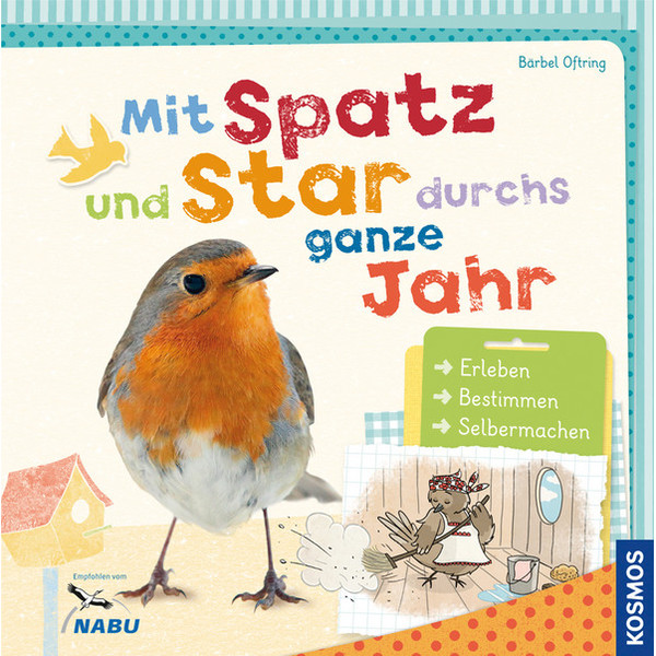 Kosmos Verlag Mit Spatz und Star durchs ganze Jahr (Z wróblem i szpakiem przez cały rok)