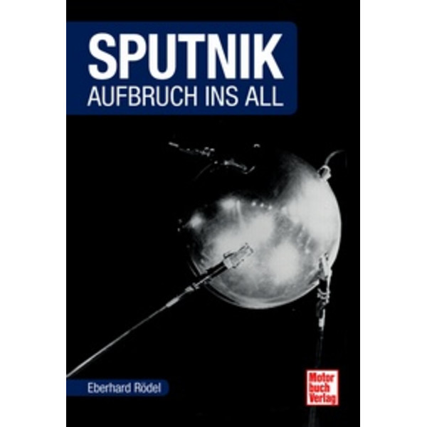 Motorbuch-Verlag Sputnik - Aufbruch ins All (Sputnik - ruszamy w Kosmos)