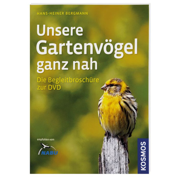 Kosmos Verlag Wydawnictwo Kosmos, Unsere Gartenvögel ganz nah (Nasze ptaki ogrodowe z bliska)