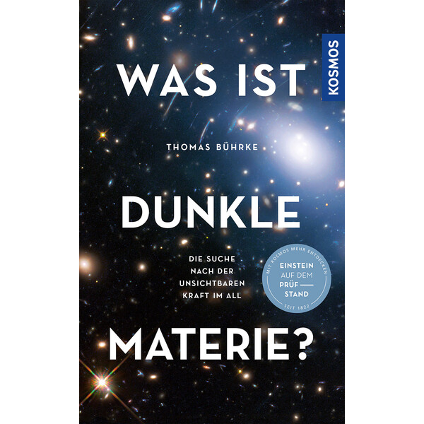 Kosmos Verlag Was ist Dunkle Materie?