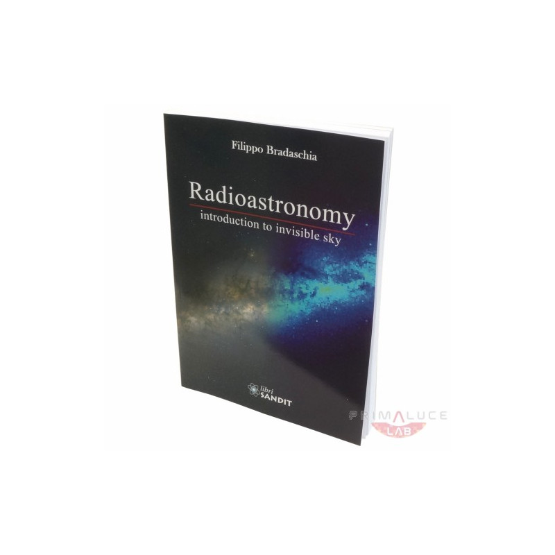 PrimaLuceLab Radioastronomy: Introduction to invisible sky (Radioastronomia: Wstęp do niewidzialnego nieba)
