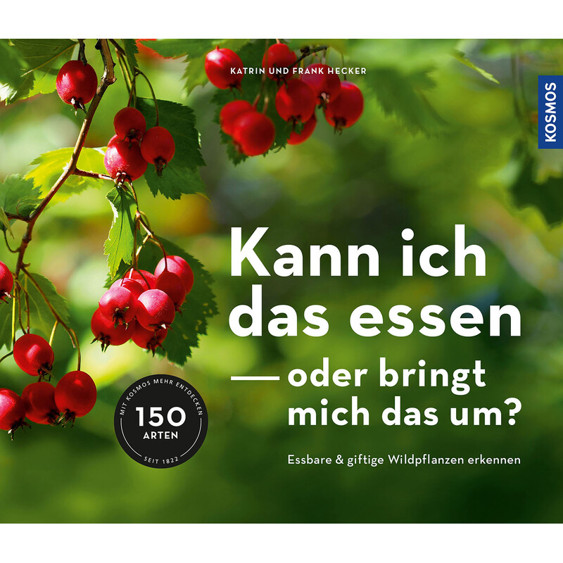 Kosmos Verlag Kann ich das essen oder bringt mich das um?